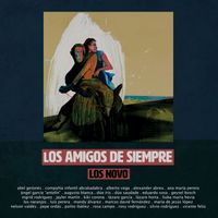 Los Novo - Los amigos de siempre