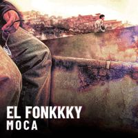 Moca - El Fonkkky (Explicit)
