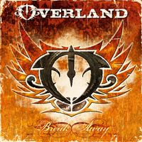 Overland - Break Away