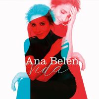 Ana Belén - Vida