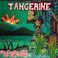 Tangerine - De L'Autre Côté De La Forêt...