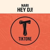 Nari - Hey DJ!