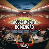 DJ Wally - Aquecimento do Mengão
