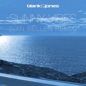 Blank & Jones - Sunny Vibes