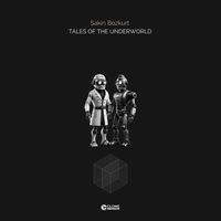 Sakin Bozkurt - Tales of the Underworld