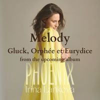 Irina Lankova - Melody from Orphée et Eurydice
