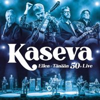 Kaseva - Eilen-Tänään 50v (Live)
