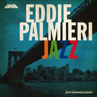 Eddie Palmieri - Eddie Palmieri Jazz