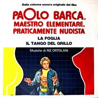 Riz Ortolani - Paolo Barca, maestro elementare, praticamente nudista (Original Soundtrack)