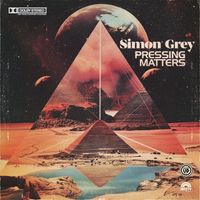 Simon Grey - Pressing Matters (Explicit)
