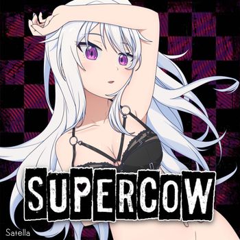 Satella - Supercow