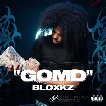 Bloxkz & Doomsday - Gomd (Explicit)
