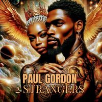 Paul Gordon - 2 Strangers