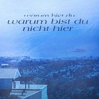 jeroen - Warum Bist Du Nicht Hier