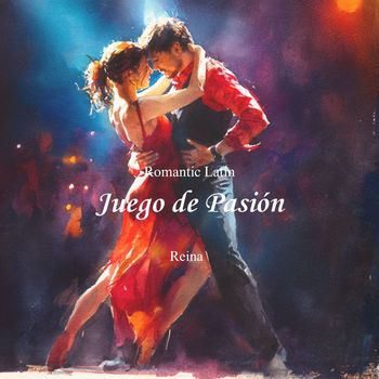 Reina - Romantic Latin – Juego de Pasión
