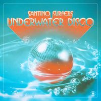 Santino Surfers - Underwater Disco