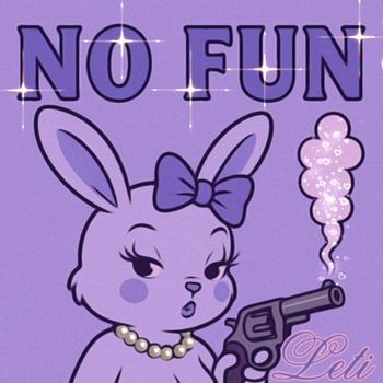 Leti - NO FUN