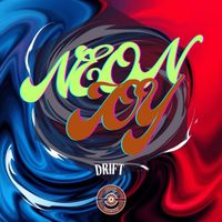 Oncom Infamous - Neon Joy : Drift