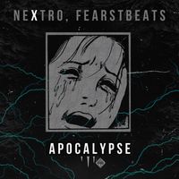 NextRO & FEARSTbeats - Apocalypse