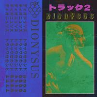 DIONYSUS - Last Time