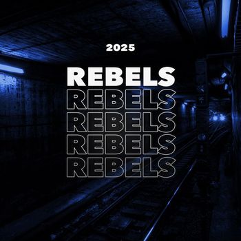 Various Artists - Rebels