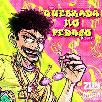Lisboa - Um Quebrada No Pedaço (Explicit)