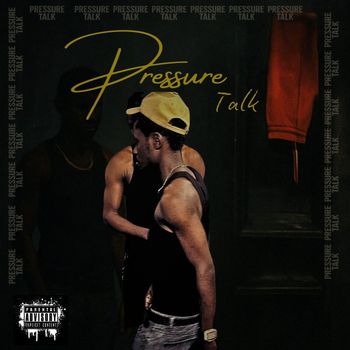 Tez - Pressure Talk (Explicit)