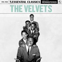 The Velvets - Essential Classics, Vol. 1032: The Velvets