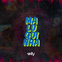 DJ Wally - Maluquinha
