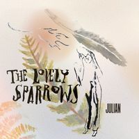 The Lovely Sparrows - Julian