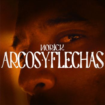 Norick - Arcos Y Flechas