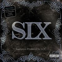 Loc - SIX (Explicit)