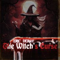 Eric Deray - The Witch's Curse