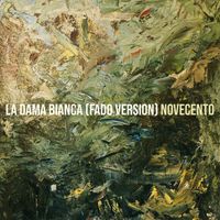Novecento - La Dama Bianca (Fado Version)