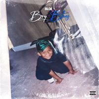 BLOE - Boy Blues (Explicit)