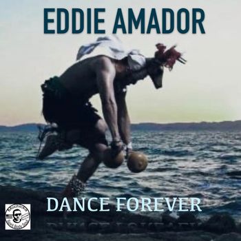 Eddie Amador - Dance Forever