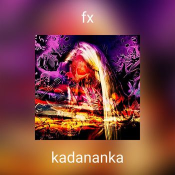 kadananka - fx