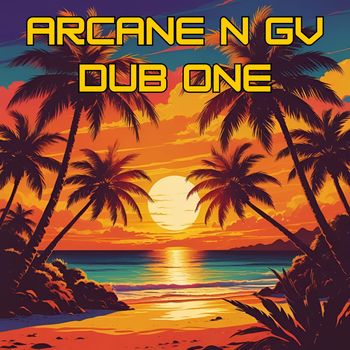 Arcane - DUB ONE