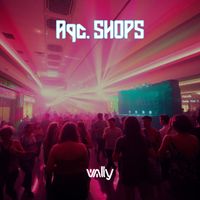 DJ Wally - Aqc. Shops