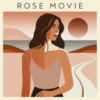 Rose - Rose Movie
