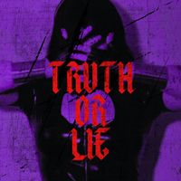 L.U.S.T - Truth or Lie