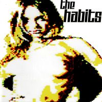 The Habits - Girlfriend EP