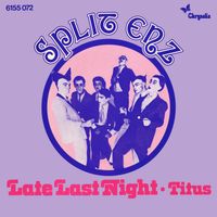 Split Enz - Late Last Night / Titus