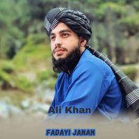Ali Khan - Fadayi Janan