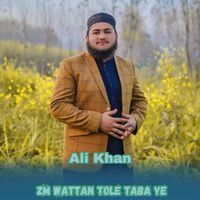 Ali Khan - Zm Wattan Tole Taba Ye