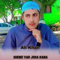 Ali Khan - Shewe Yar Joda Rana