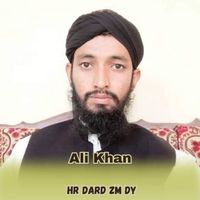 Ali Khan - Hr Dard Zm Dy