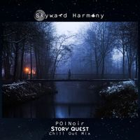 POINoir - Story Quest (Chill Out Mix)