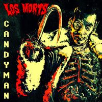 Los Morts - Candyman (Explicit)