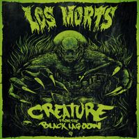 Los Morts - Creature from the Black Lagoon (Explicit)